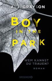 Boy in the Park: Wem kannst du trauen?