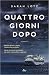 Quattro giorni dopo (The Three #2)