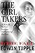 The Girl Takers Part 2: The...