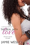 The Deal with Love