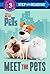 Meet the Pets (Secret Life of Pets) (Step into Reading)