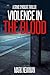 Violence in the Blood (The ...