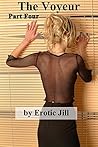 The Voyeur Part Four