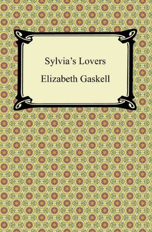 Sylvia's Lovers [with Biographical Introduction]