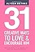 31 Creative Ways To Love & ...
