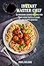 Instant Master Chef: 25 Pressure Cooker Recipes For Two Hour Taste & Flavor in Twenty Minutes