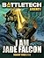 BattleTech Legends: I am Jade Falcon