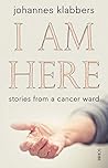 I Am Here: storie...