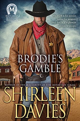 Brodie's Gamble (MacLarens of Boundary Mountain #2)