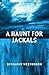 A Haunt for Jackals (Infrin...