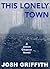 This Lonely Town