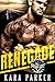 Renegade: Desert Knights MC