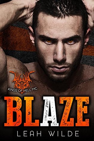 Blaze (Kings of Hell MC, #1)