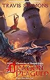 Dragon Plagued: Chronicles of Dragon Aerie (Plague Born, #2)