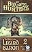 Big Game Hunters: The Tale of the Lizard Baron #2