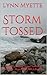 Storm Tossed: A Mother's Journal About Suicide and Grief - More Than Just A Memory