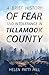 A Brief History of Fear and Intolerance in Tillamook County