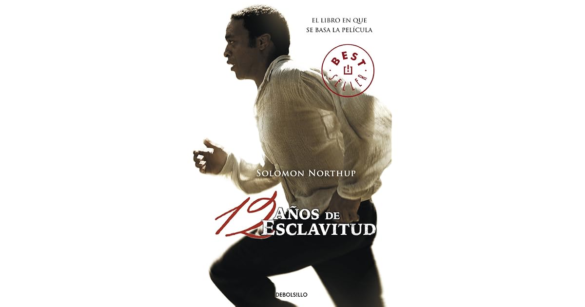 12 años de esclavitud by Solomon Northup