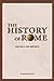 The History of Rome: The Republic