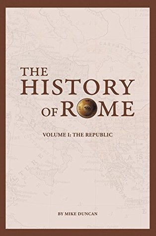 The History of Rome: The Republic (Kindle Edition)