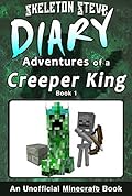 Diary of a Creeper King, Book 1