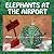 Elephants At The Airport