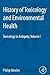 History of Toxicology and Environmental Health: Toxicology in Antiquity Volume I