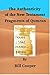 The Authenticity of the New Testament Fragments of Qumran by Bill Cooper