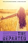 The Departed by Kristy  Cooper