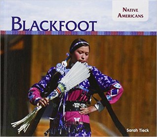 Native Americans: Blackfoot (Library Binding)