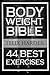 Bodyweight: Bodyweight Bibl...