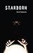 Starborn (Starfall Book 3)