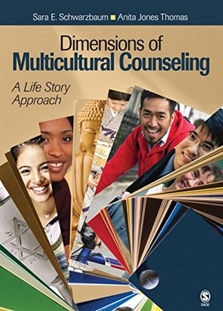 Dimensions of Multicultural Counseling: A Life Story Approach (Kindle Edition)