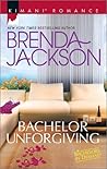 Bachelor Unforgiving (Bachelors in Demand #5)