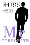 Book cover for Mr. Corporate (Mister, #3)