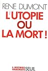 L'Utopie ou la Mo...