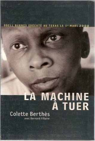 La machine à tuer: Odell Barnes, exécuté le 1er mars 2000 (Paperback)