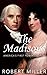 The Madisons: America's Fir...