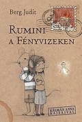Rumini a Fényvizeken