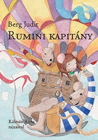 Rumini kapitány (Rumini, #7)