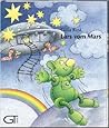Lars vom Mars by Gilla Rost