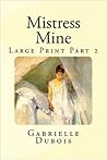 Mistress Mine Part 2 Mistress Mine Part 2