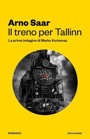 Il treno per Tallinn (Kindle Edition)