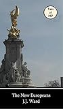 The New Europeans by J.J. Ward