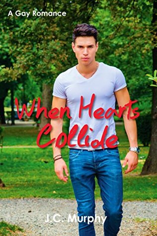 When Hearts Collide (South Jersey Gay Men's Choir, #2)