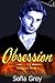 Obsession by Sofia Grey