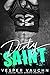 Dirty Saint by Vesper Vaughn