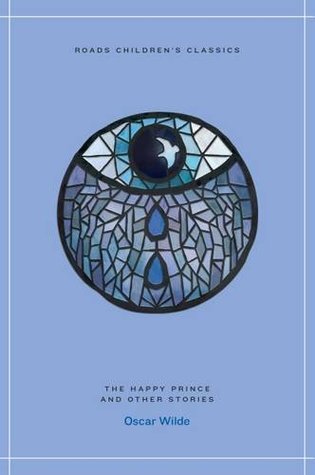 The Happy Prince and Other Stories