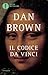 Il codice da Vinci (Robert Langdon, #2)