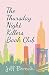 The Thursday Night Killers Book Club: Chapter One (The Thursday Night Killers Book Club Mysteries 1)